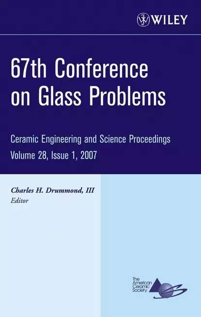 Обложка книги 67th Conference on Glass Problems, Charles H. Drummond, III