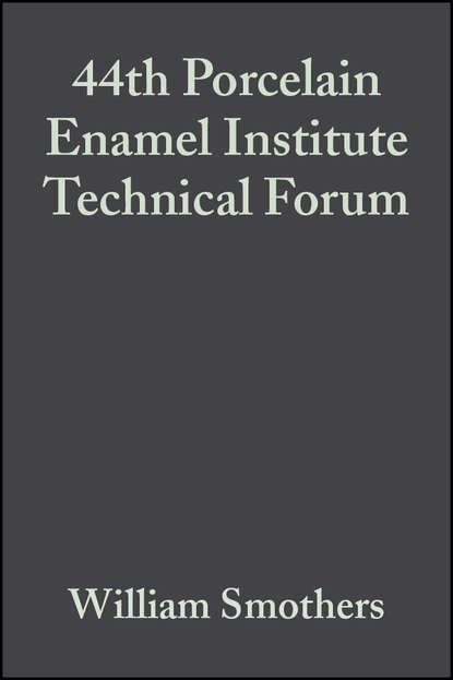 William Smothers J. - 44th Porcelain Enamel Institute Technical Forum