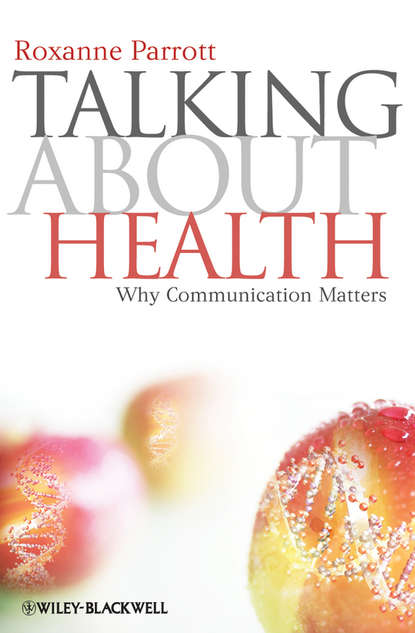 Roxanne  Parrott - Talking about Health