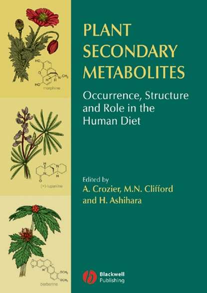 Plant Secondary Metabolites - Alan  Crozier