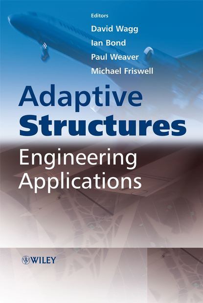 David  Wagg - Adaptive Structures