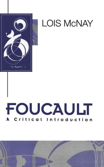 Lois  McNay - Foucault