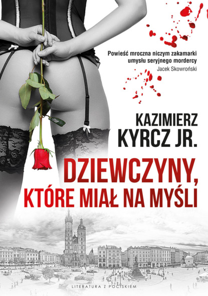 Kazimierz Kyrcz - Dziewczyny, które miał na myśli