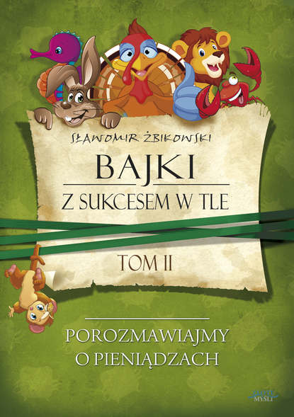 Sławomir Żbikowski - Tom 2. Bajki z sukcesem w tle