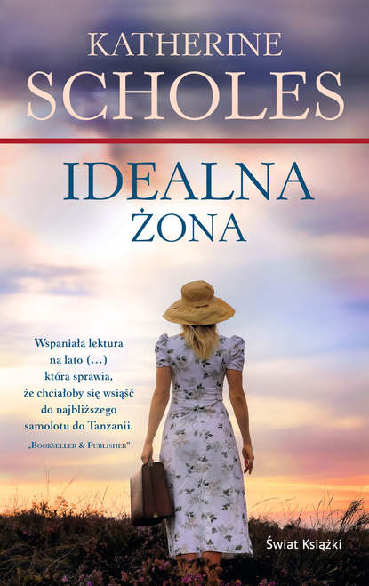 Katherine Scholes - Idealna żona