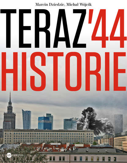 Michał Wójcik - Teraz 44. Historie