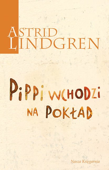Астрид Линдгрен — Pippi wchodzi na pokład