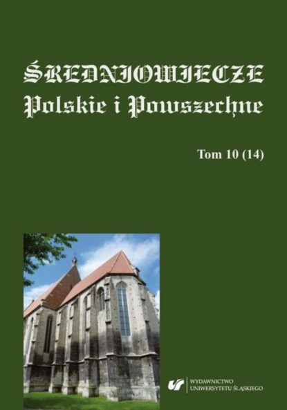 

Średniowiecze Polskie i Powszechne. T. 10 (14)