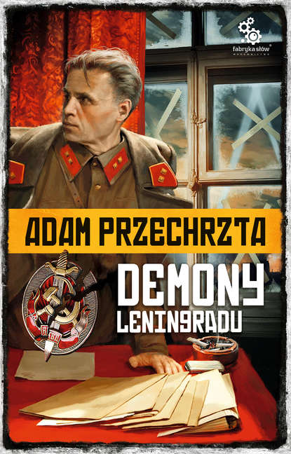Adam Przechrzta - Demony Leningradu