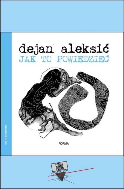 Dejan Aleksić — Jak to powiedzieć