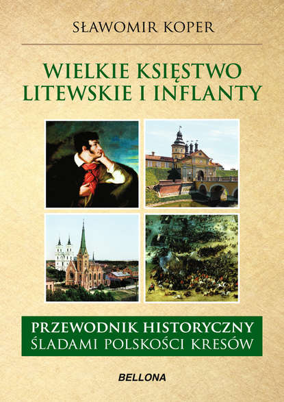 Sławomir Koper - Wielkie księstwo Litewskie i Inflanty