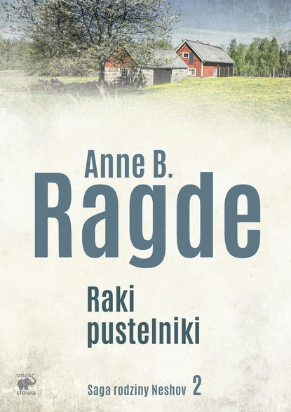Anne B. Ragde - Raki pustelniki