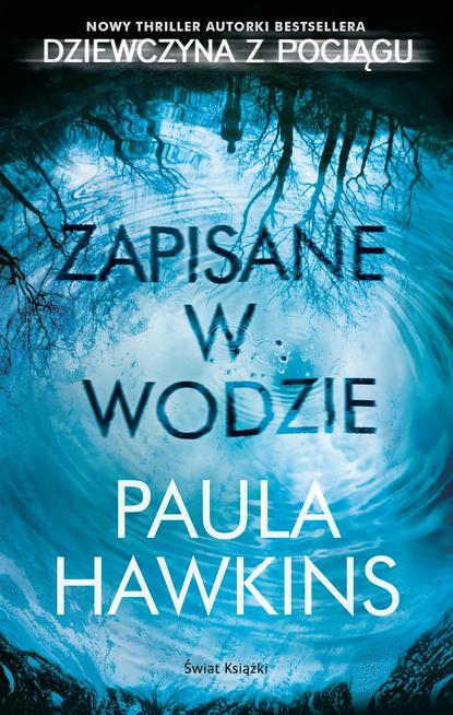 Paula Hawkins — Zapisane w wodzie