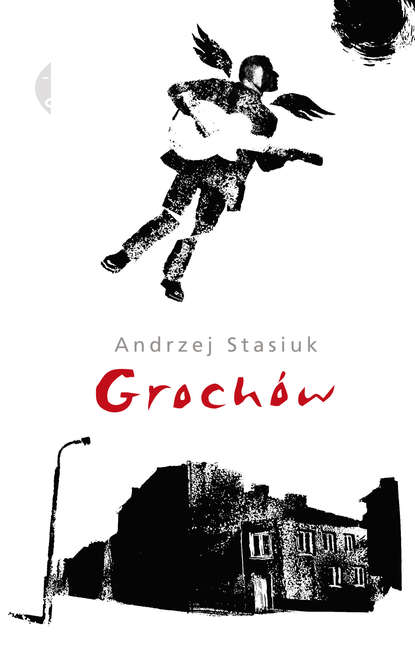 Andrzej  Stasiuk - Grochów