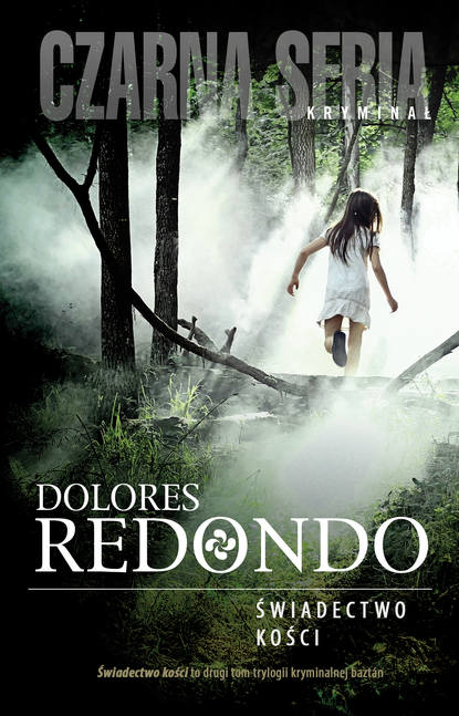 Долорес Редондо — Świadectwo kości