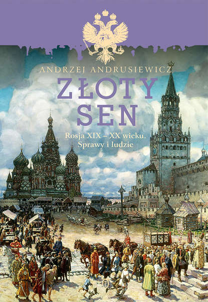 Andrzej Andrusiewicz - Złoty sen