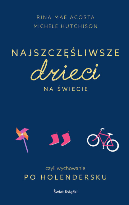 Rina Mae Acosta - Najszczęśliwsze dzieci na świecie