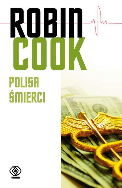 Robin  Cook - Polisa śmierci