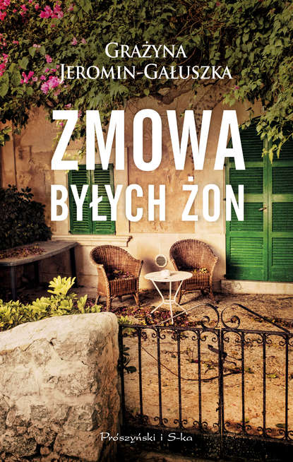 Grażyna Jeromin-Gałuszka - Zmowa byłych żon