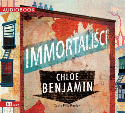 Chloe Benjamin - Immortaliści