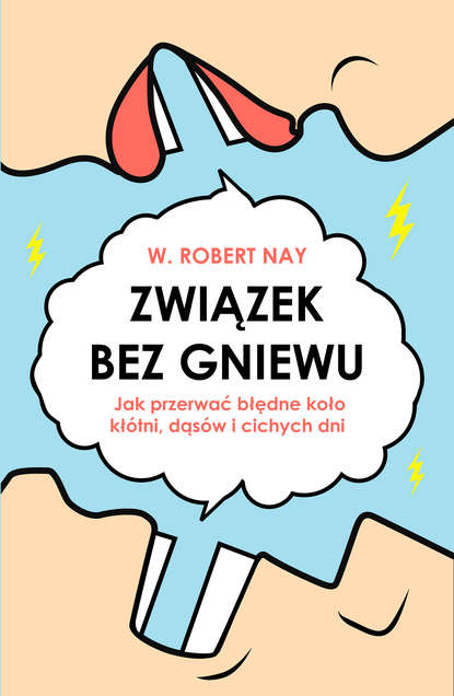 W. Robert Nay — Związek bez gniewu