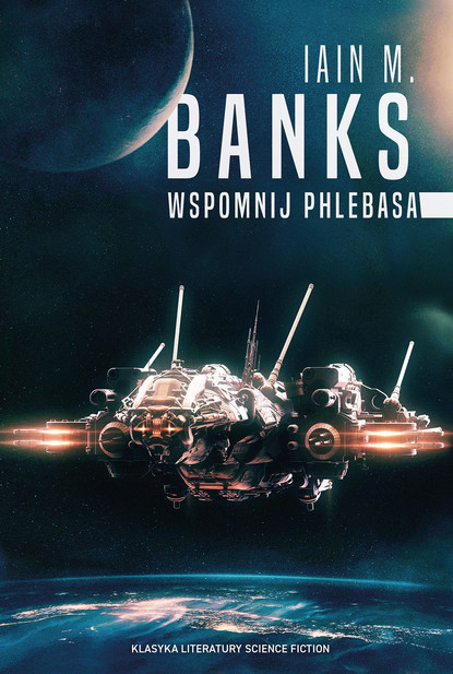 Iain  Banks - Wspomnij Phlebasa