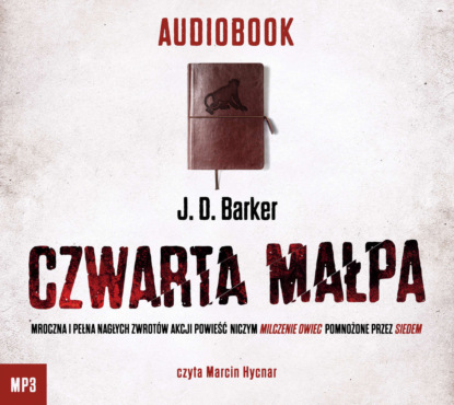 J. D. Barker — Czwarta małpa