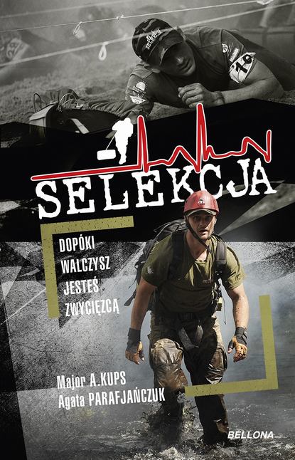 

Selekcja. Dopóki walczysz, jesteś zwycięzcą