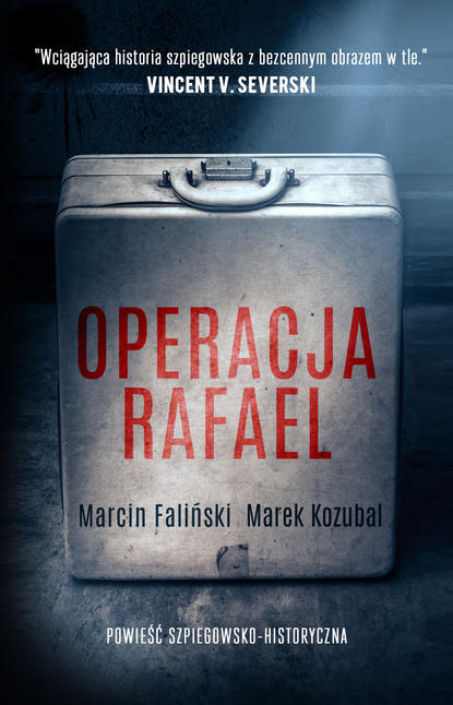 Marcin Faliński - Operacja Rafael