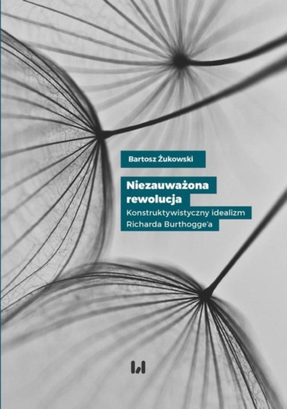 Bartosz Żukowski - Niezauważona rewolucja