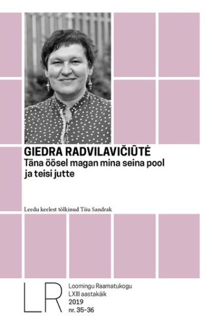 Giedra Radvilavičiūtė - Täna öösel magan mina seina pool ja teisi jutte