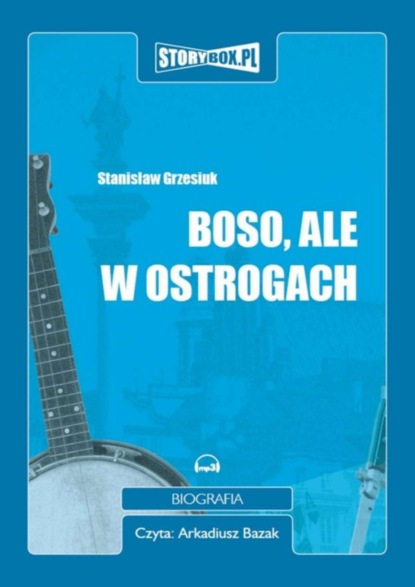 

Boso, ale w ostrogach