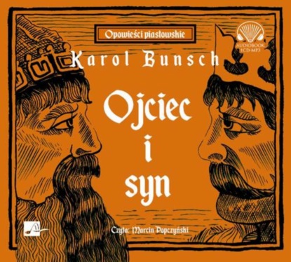 Karol Bunsch — Ojciec i syn