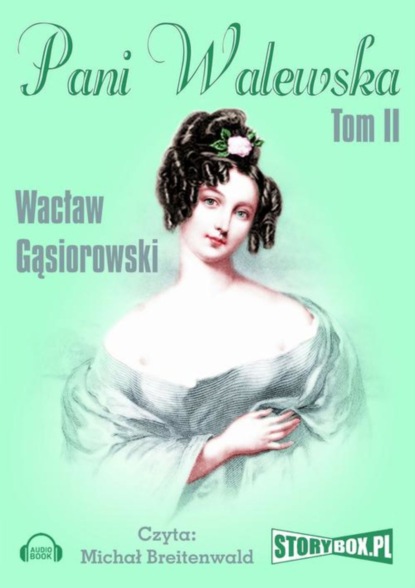 Wacław Gąsiorowski - Pani Walewska