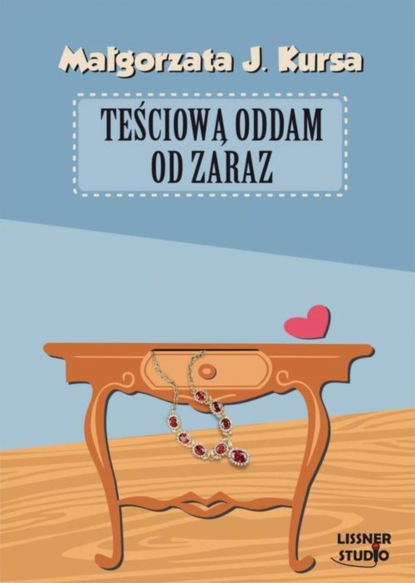

Teściową oddam od zaraz