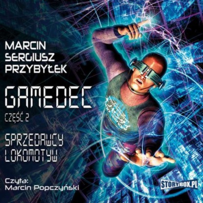 Ксюша Ангел - Gamedec. Część 2. Sprzedawcy lokomotyw