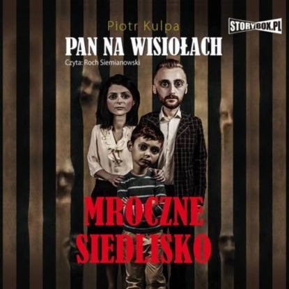 Ксюша Ангел - Pan na Wisiołach Tom 1 Mroczne Siedlisko