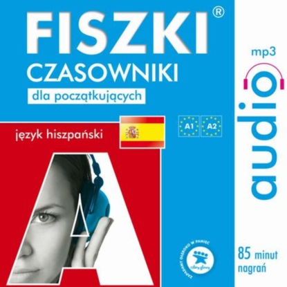 

FISZKI audio – j. hiszpański – Czasowniki dla początkujących