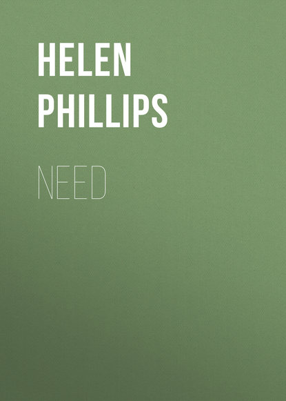 Helen Phillips - Need