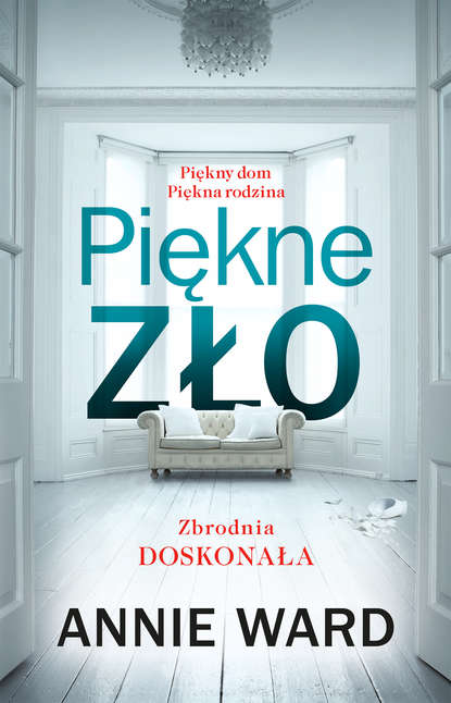 Annie Ward — Piękne zło