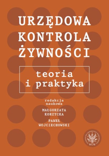 Группа авторов - Urzędowa kontrola żywności