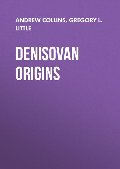 Andrew Collins — Denisovan Origins