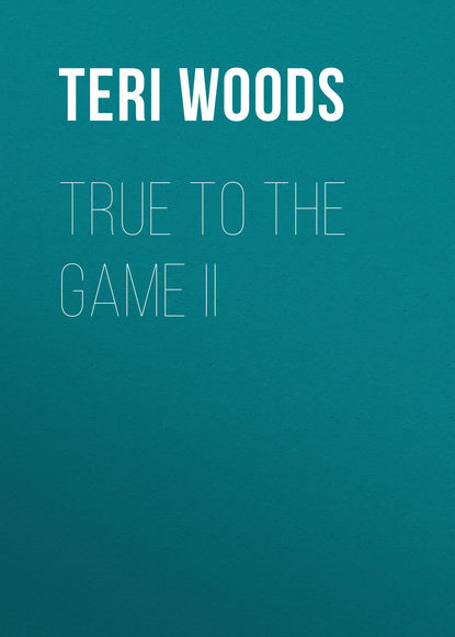 

True to the Game II