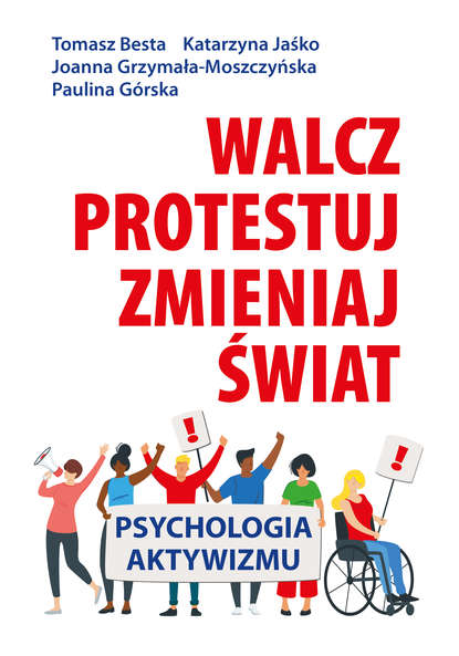 Tomasz Besta — Walcz, protestuj, zmieniaj świat!