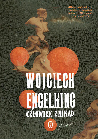 Wojciech Engelking - Człowiek znikąd