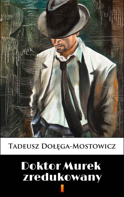 

Doktor Murek zredukowany