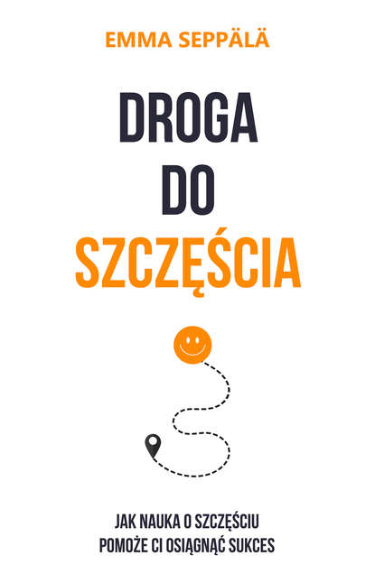 

Droga do szczęścia