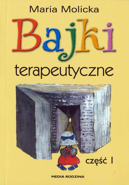 Maria Molicka - Bajki terapeutyczne