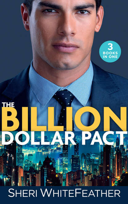 Sheri  WhiteFeather - The Billion Dollar Pact: Waking Up with the Boss (Billionaire Brothers Club) / Single Mom, Billionaire Boss / Paper Wedding, Best-Friend Bride
