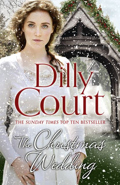 Dilly  Court - The Christmas Wedding